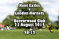 Kent Exiles v London Hornets